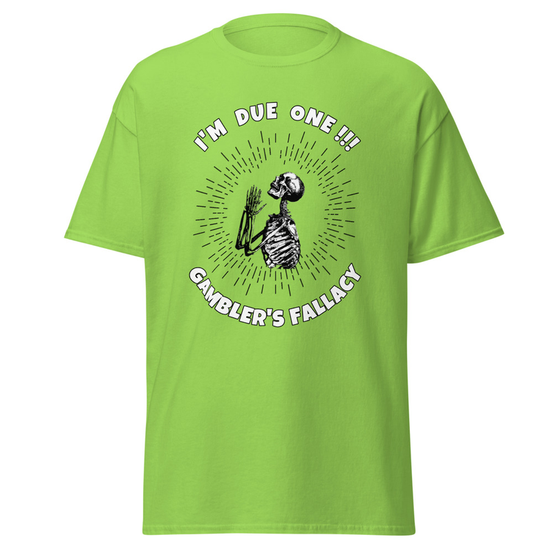 GAMBLERS FALLACY TEE