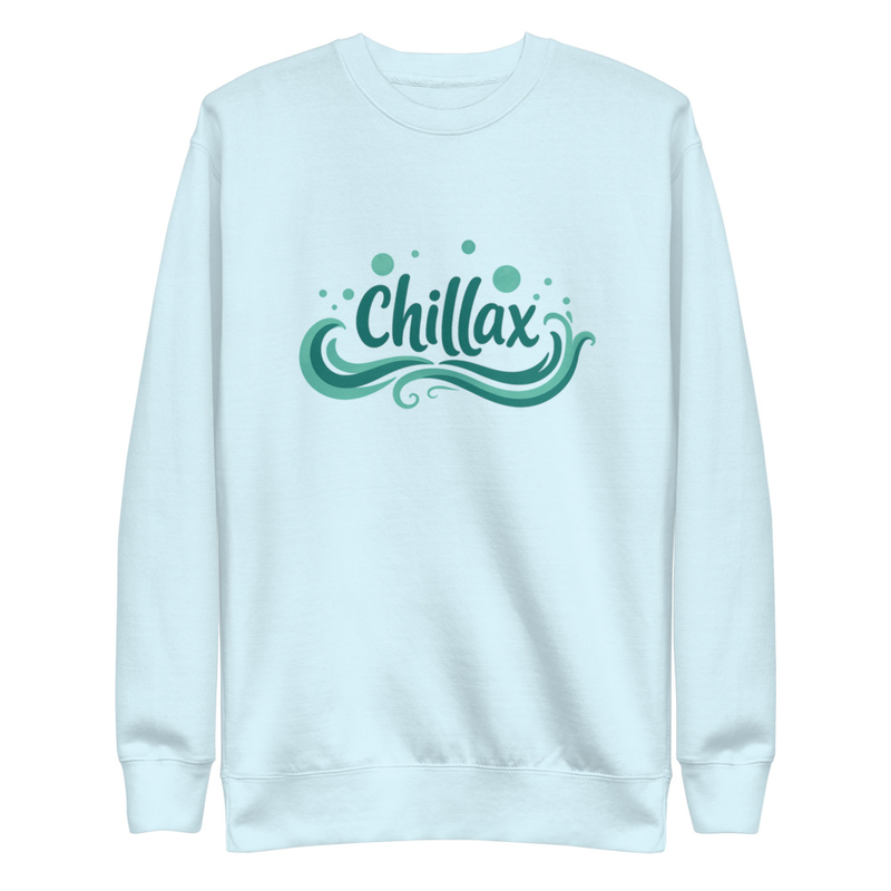 CHILLAX SWEATSHIRT