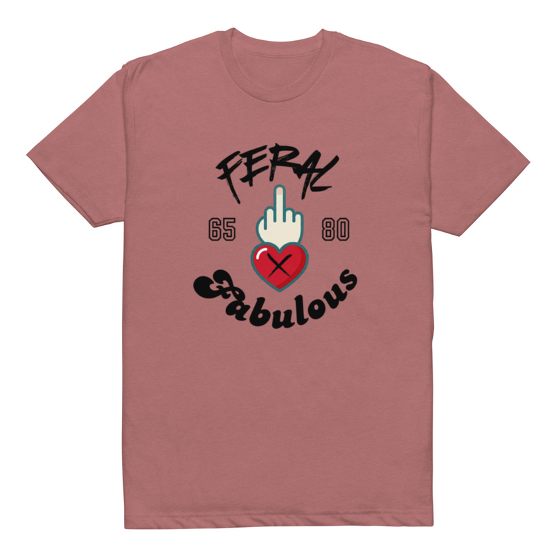 Feral and Fabulous FITTED T-Shirt