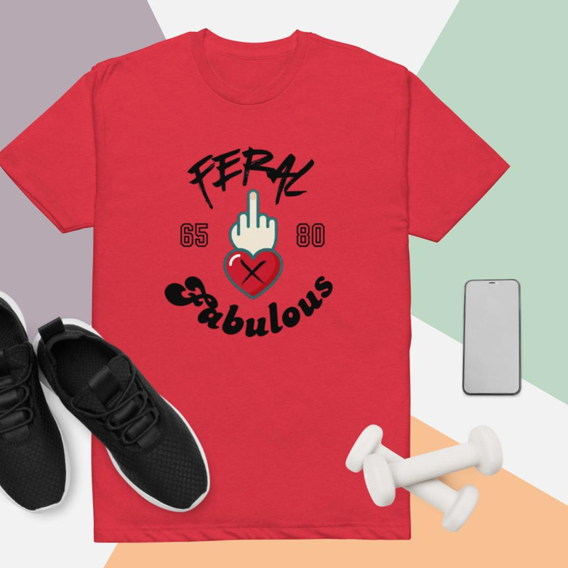 Feral and Fabulous FITTED T-Shirt