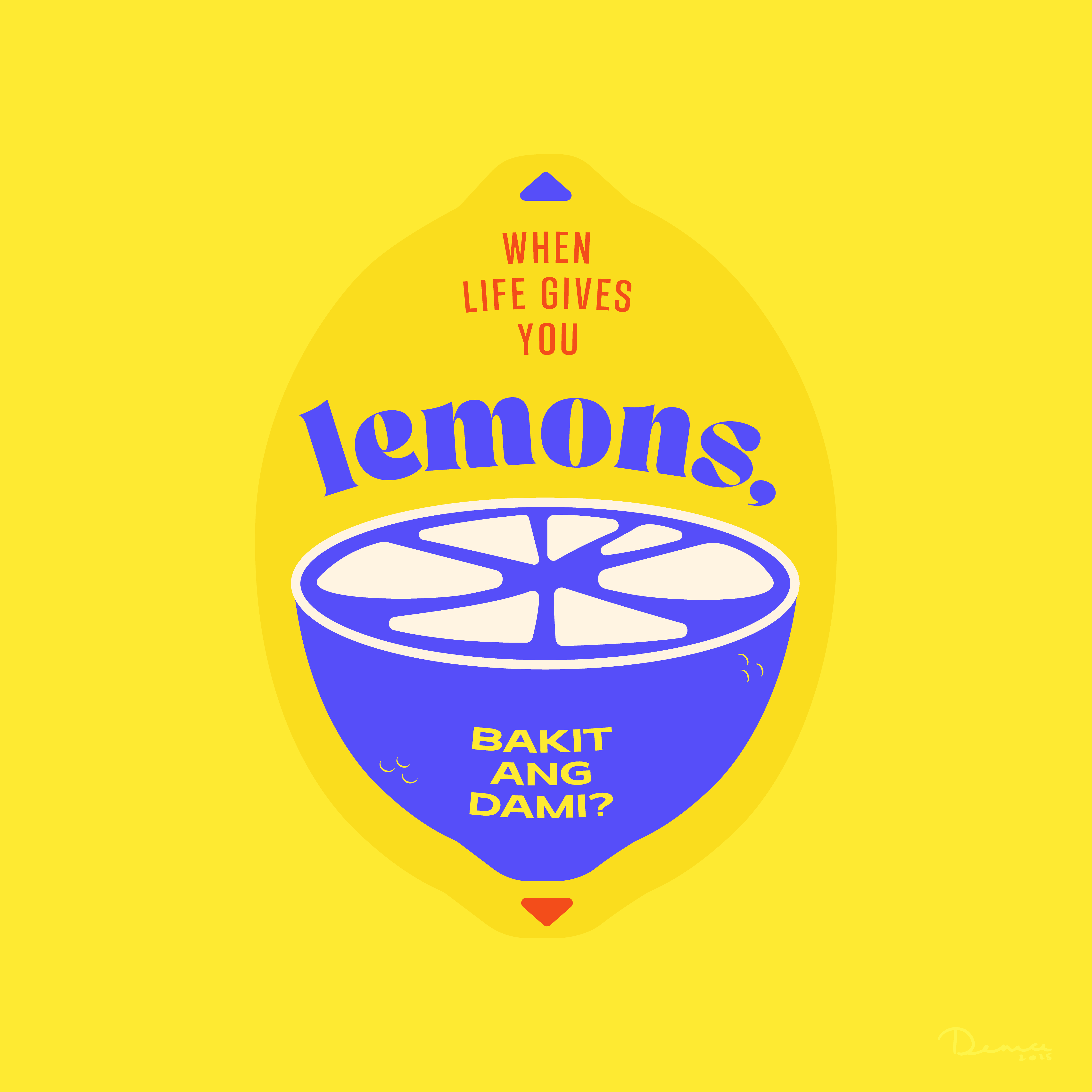 When Life Gives You Lemons (Bakit and dami?) Sticker