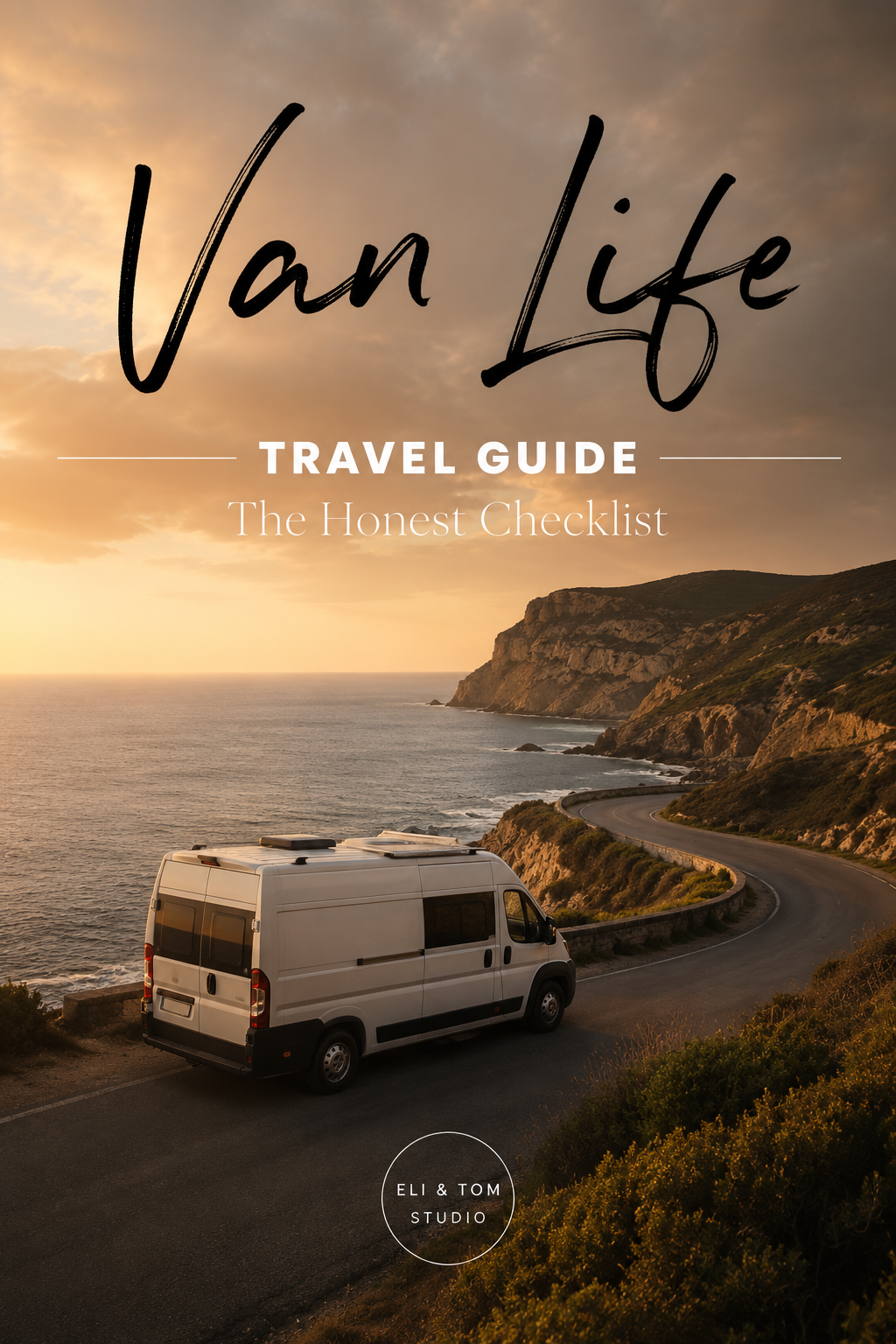 Van Life Travel Guide — The Honest Checklist for First-Timers