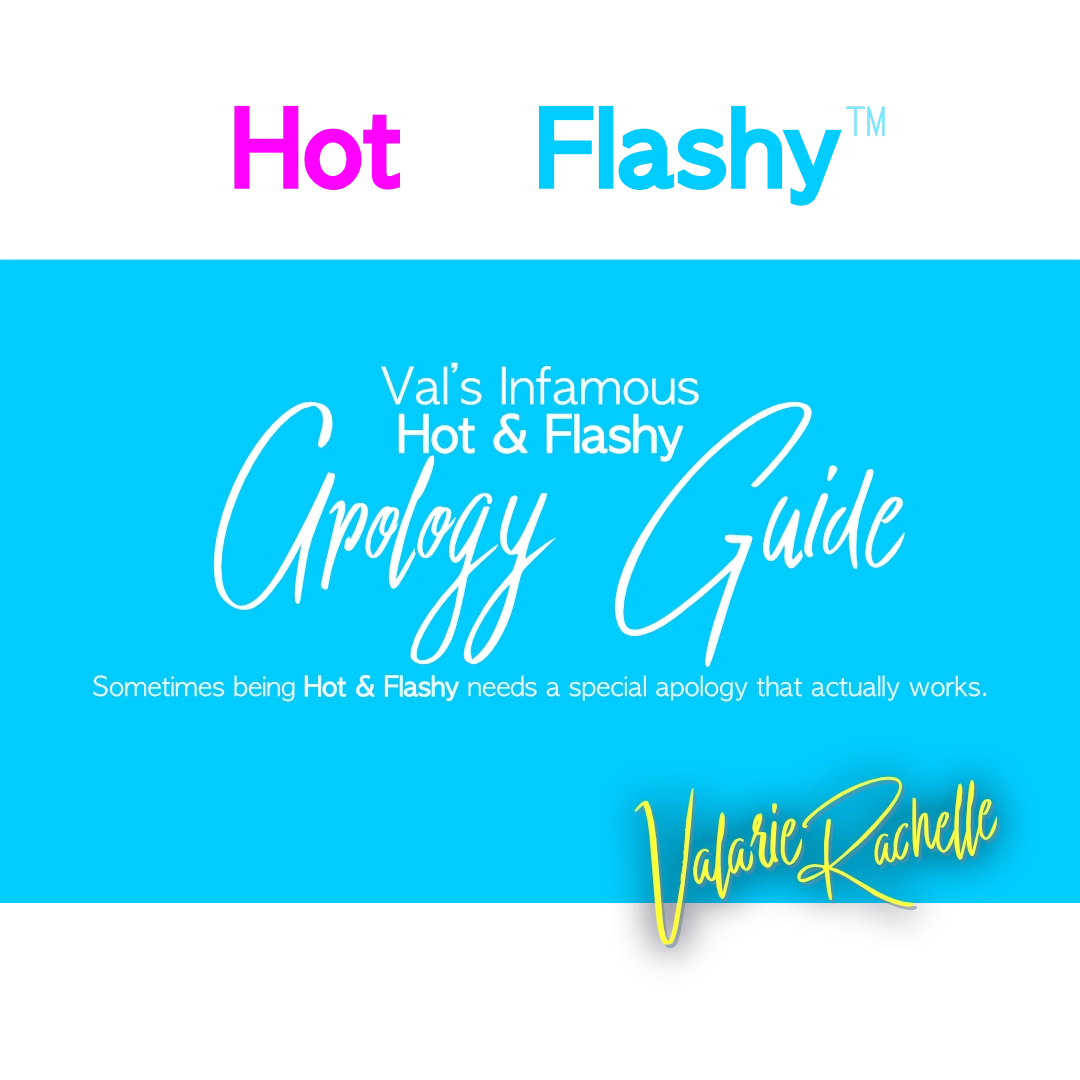 Val's Infamous Apology Guide