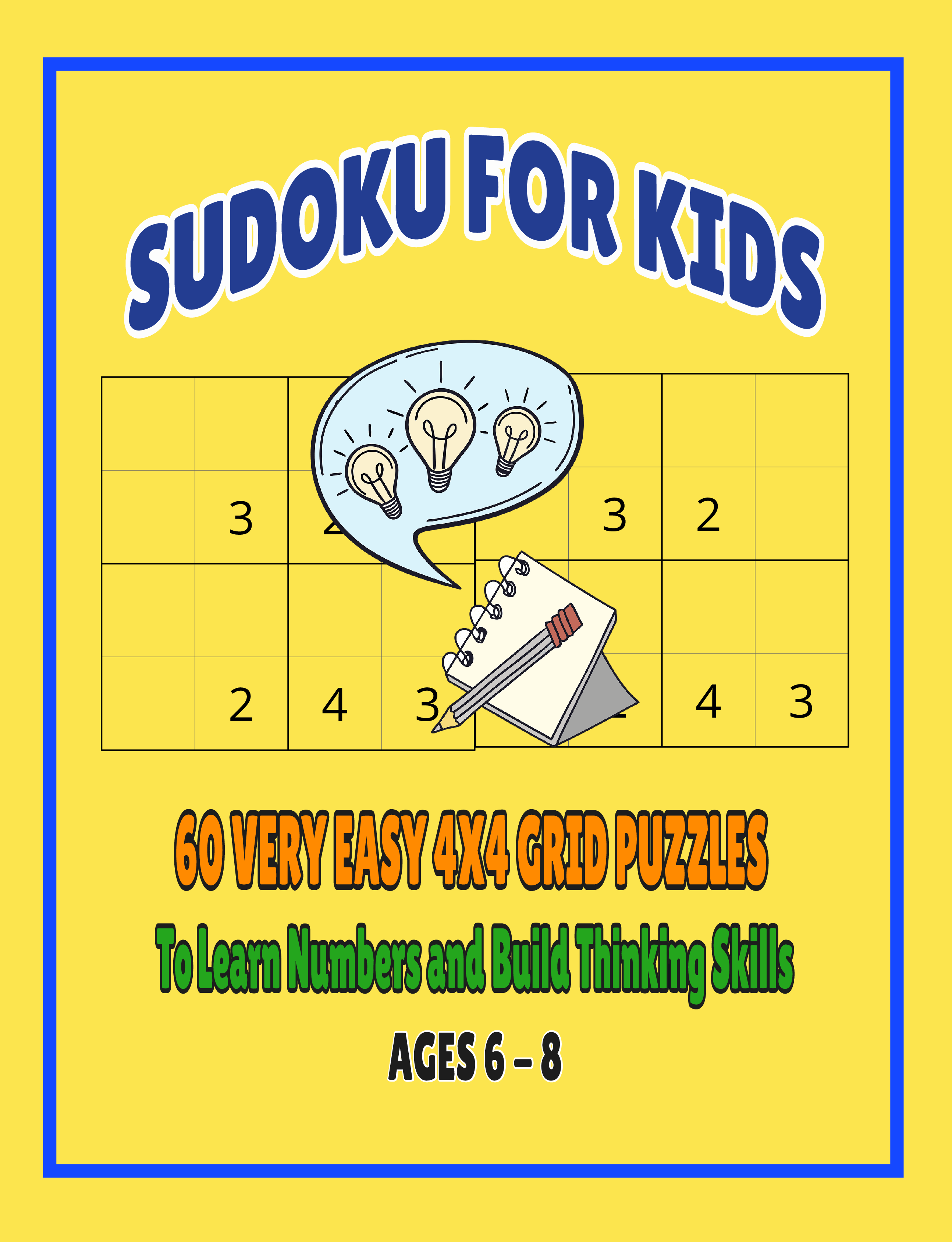 Sudoku for Kids Ages 4-8