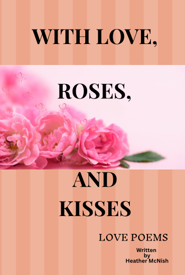With Love, Roses, and Kisses: Love Poems - Audiobook