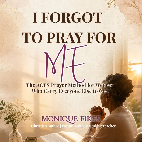 I Forgot to Pray for Me: Digital Prayer Bundle