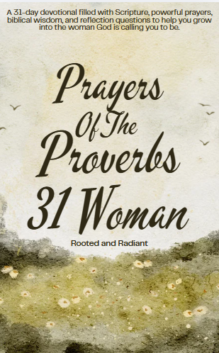 Prayers of the Proverbs 31 Woman 