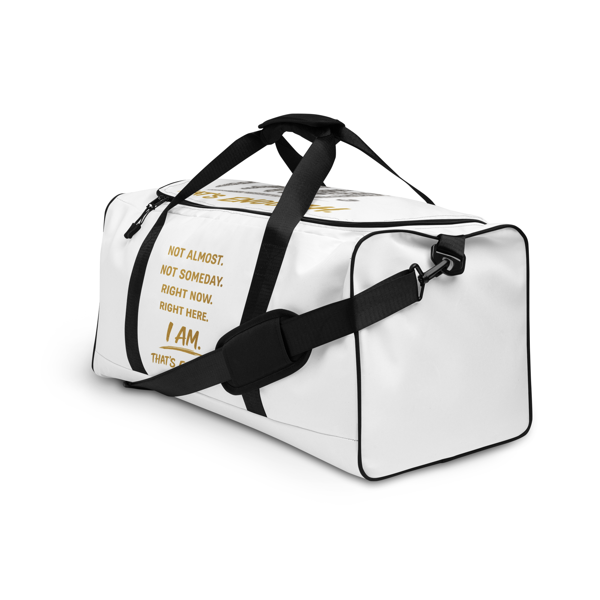 I AM That's Enough Signature Duffle bag