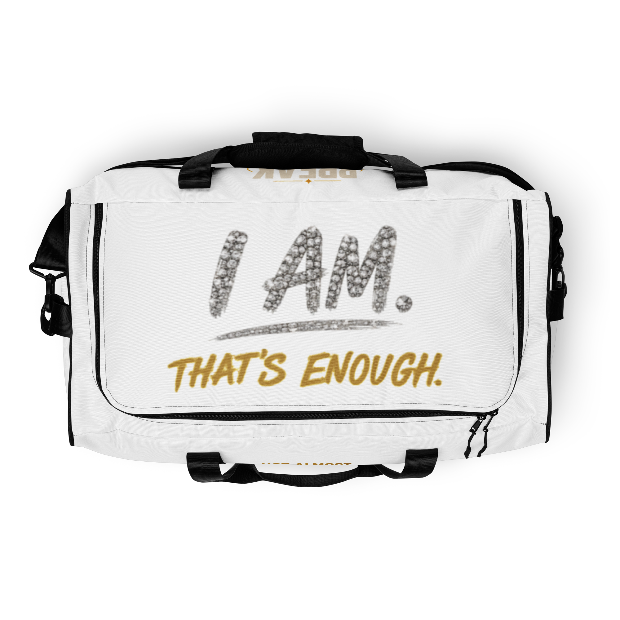 I AM That's Enough Signature Duffle bag