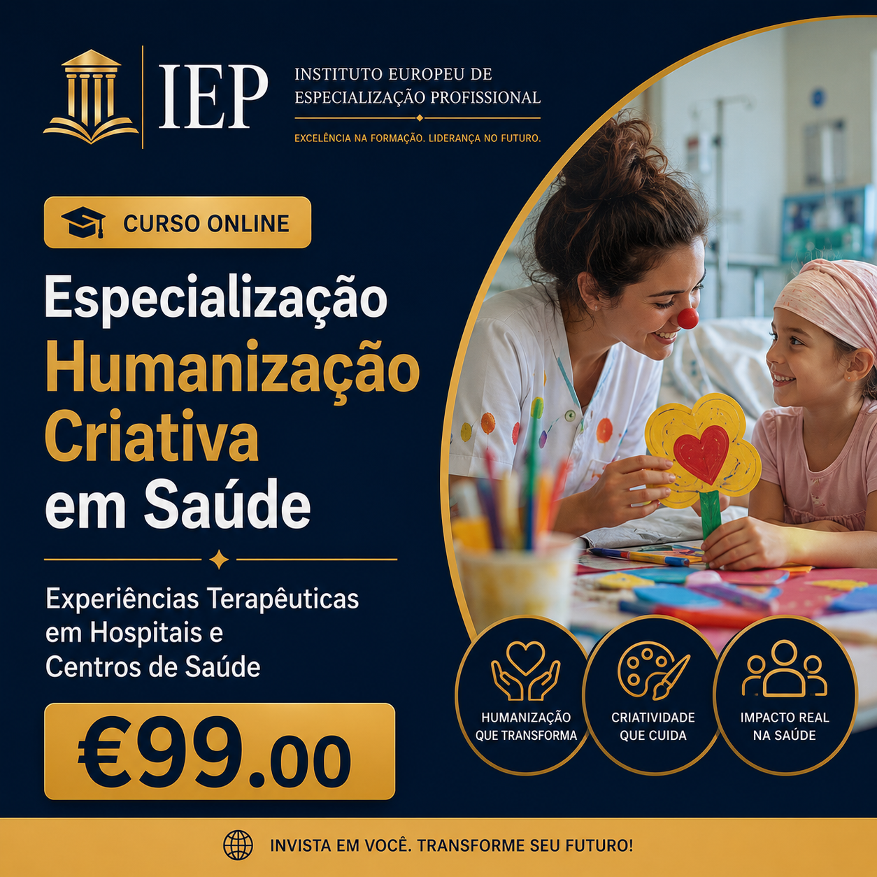 Especialização Humanização Criativa em Saúde: Experiências Terapêuticas em Hospitais e Centros de Saúde