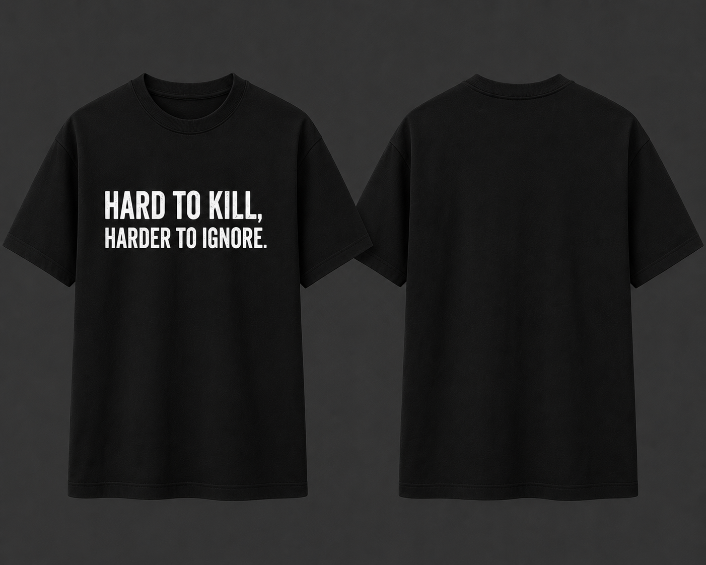 Hard To Kill Black T-Shirt #10