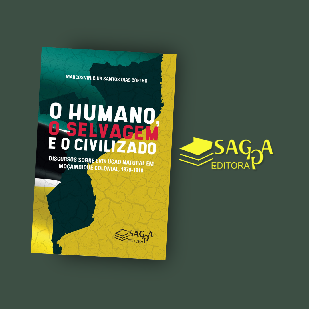O Humano, o Selvagem e o Civilizado - Marcos Vinícius Santos Dias Coelho(2022)