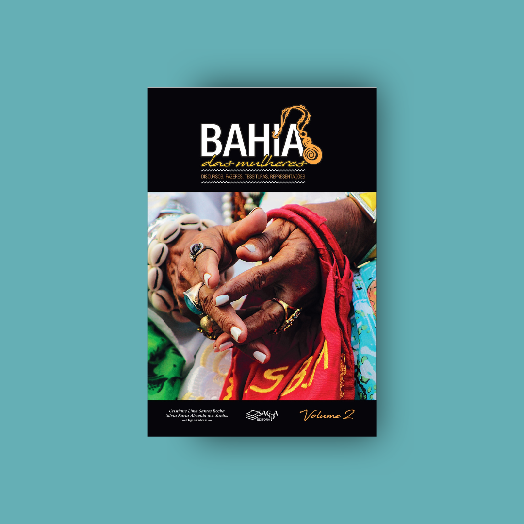 Bahia das Mulheres - Org. Cristiane Lima Santos Rocha; Sílvia Karla Almeida dos Santos(2021)