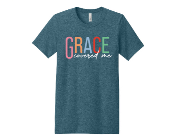Grace Covered Me T-Shirt