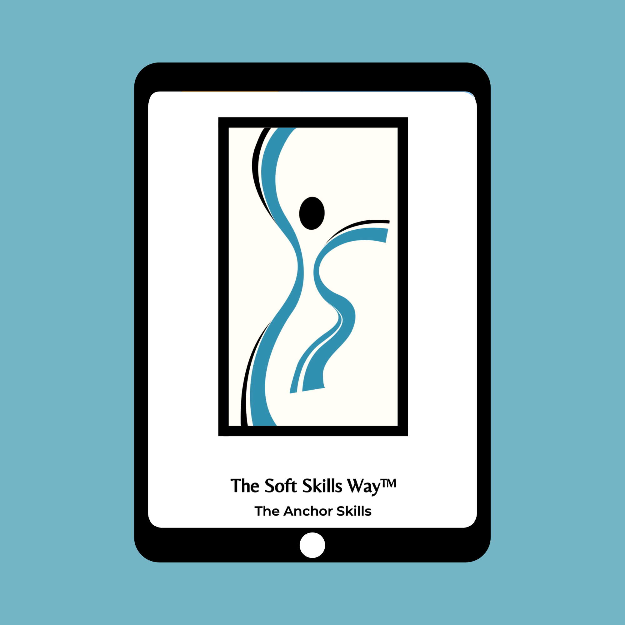 The Soft Skills Way™ — The Anchor Skills Guide