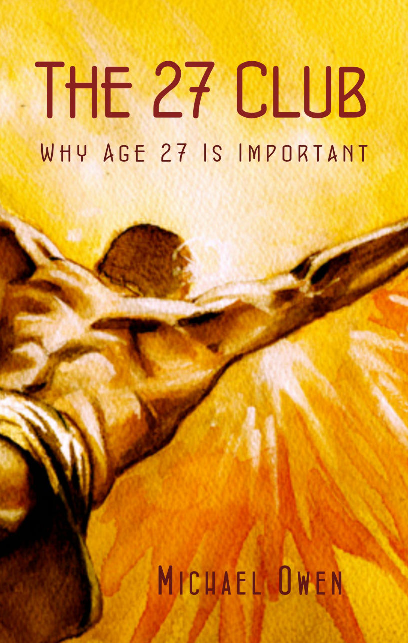 The 27 Club: Why Age 27 Is Important