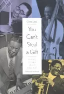 You Can't Steal a Gift