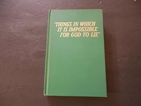 Things In Which It Is Impossible For God To Lie