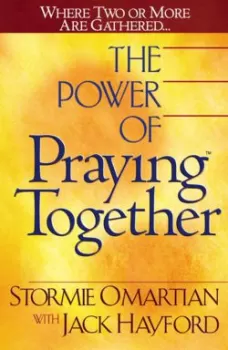 The Power of Praying Together