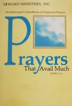 Prayers That Avail Much