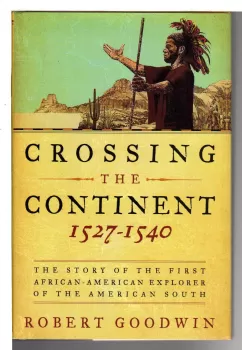 Crossing the Continent: 1527-1540