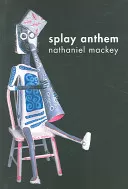 Splay Anthem