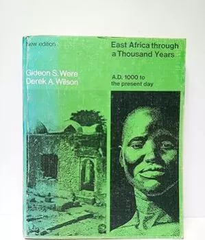 East Africa through a Thousand Years