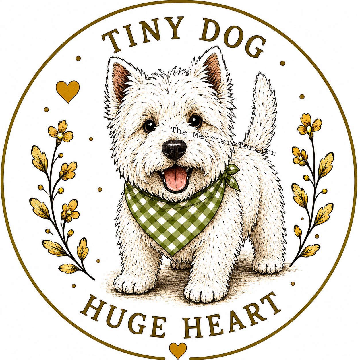 West Highland White Terrier. Tiny Dog Huge Heart