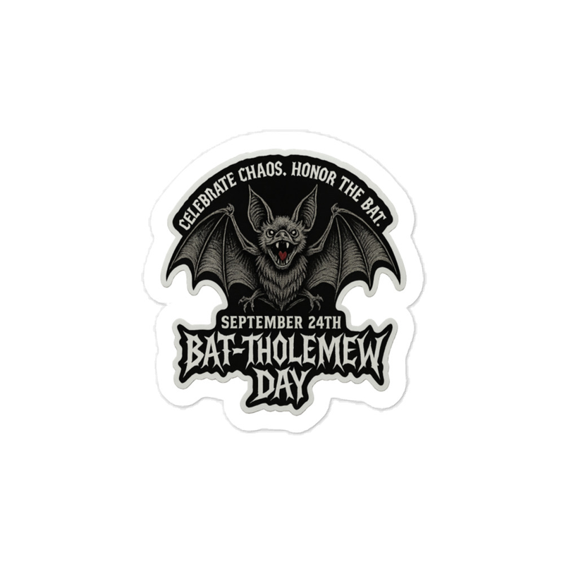 Kiss-cut vinyl decals: Bat-thomemew Day