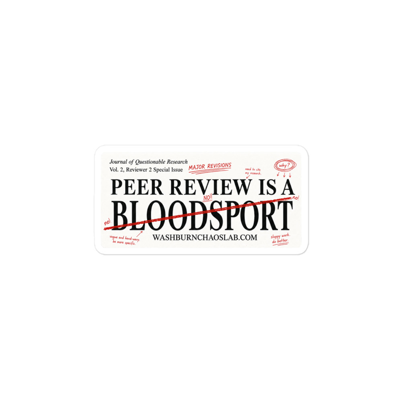 Peer Review is a Bloodsport Vinyl Sticker