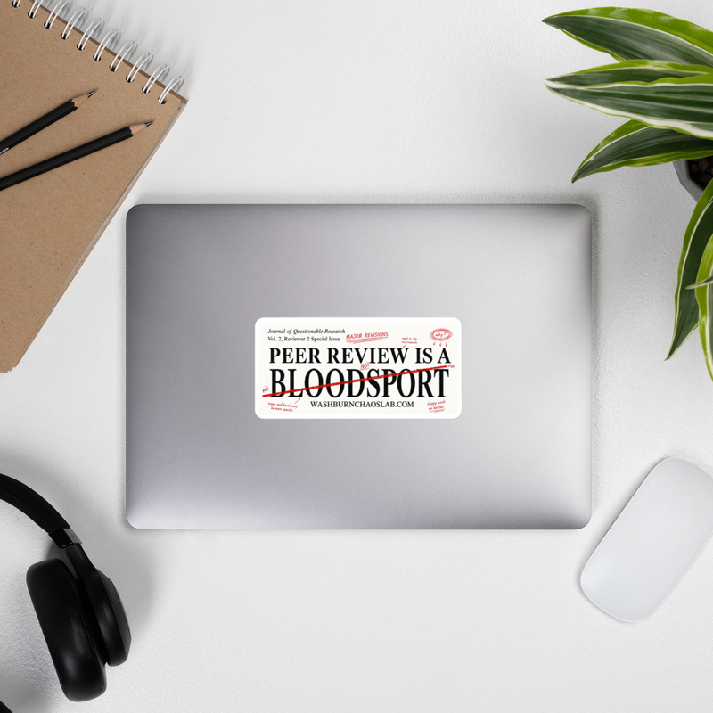 Bubble-free stickers: Peer Review is a Bloodsport