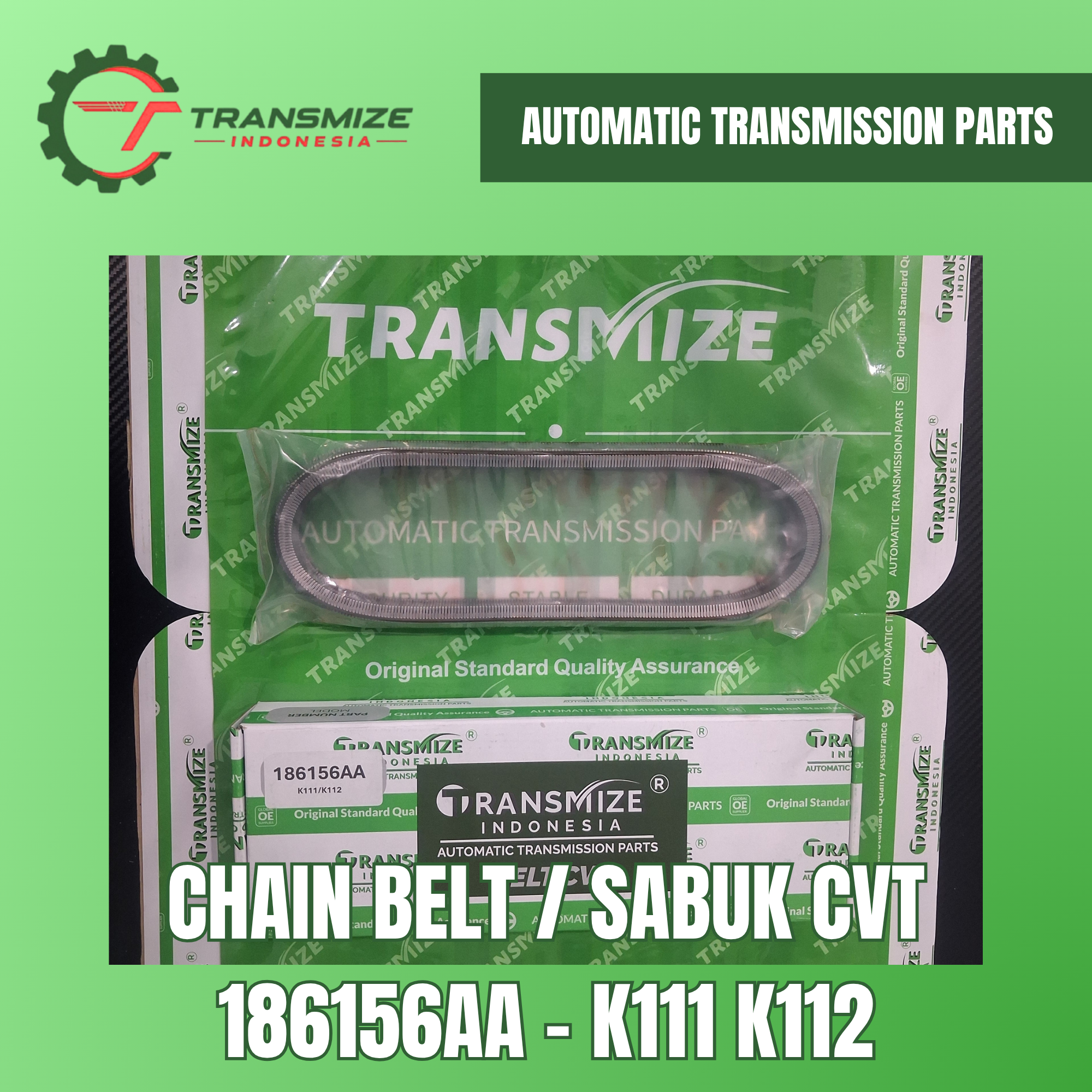 Sabuk CVT Chain Belt Transmize 186156AA