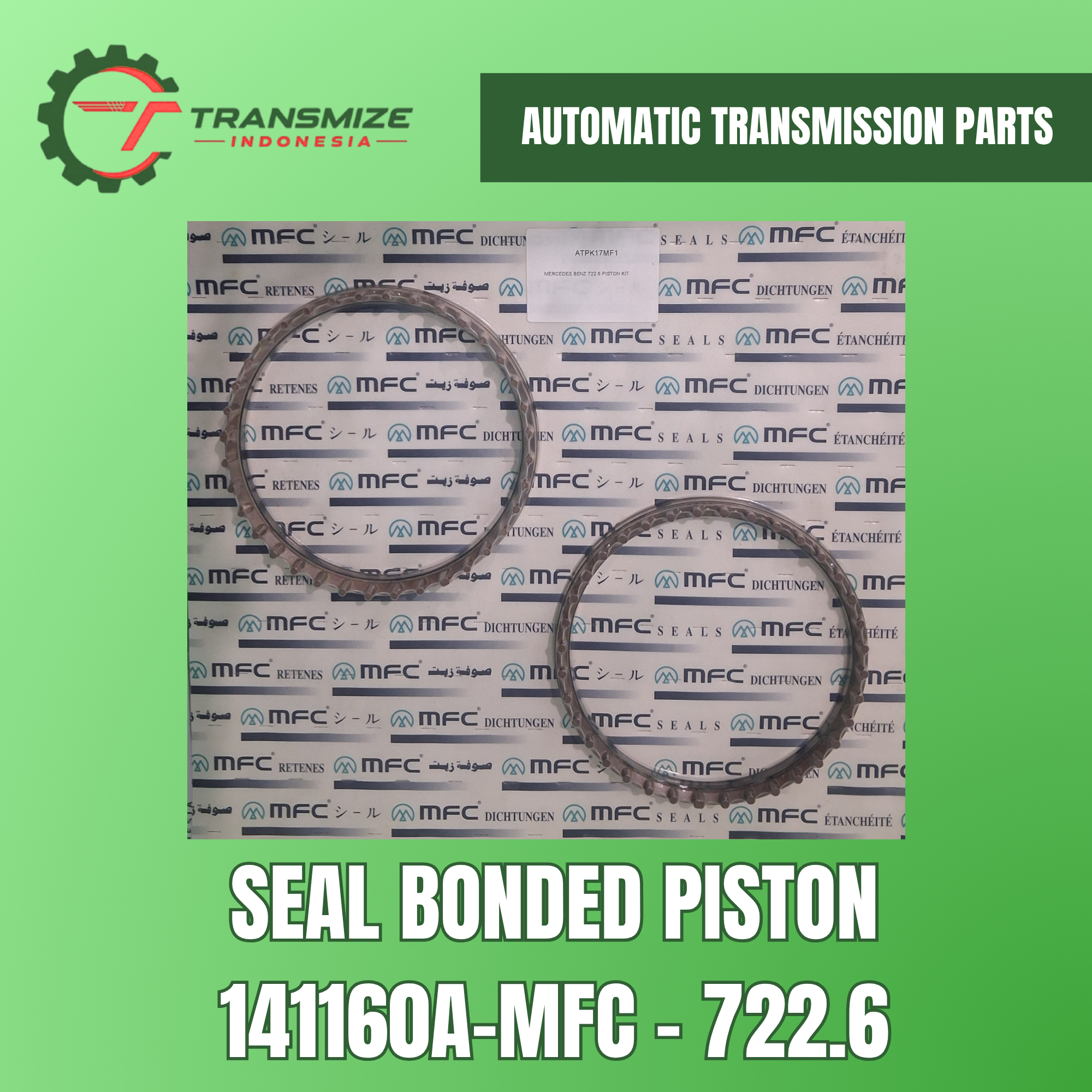 Seal Bonded Piston 141160A-MFC 722.6