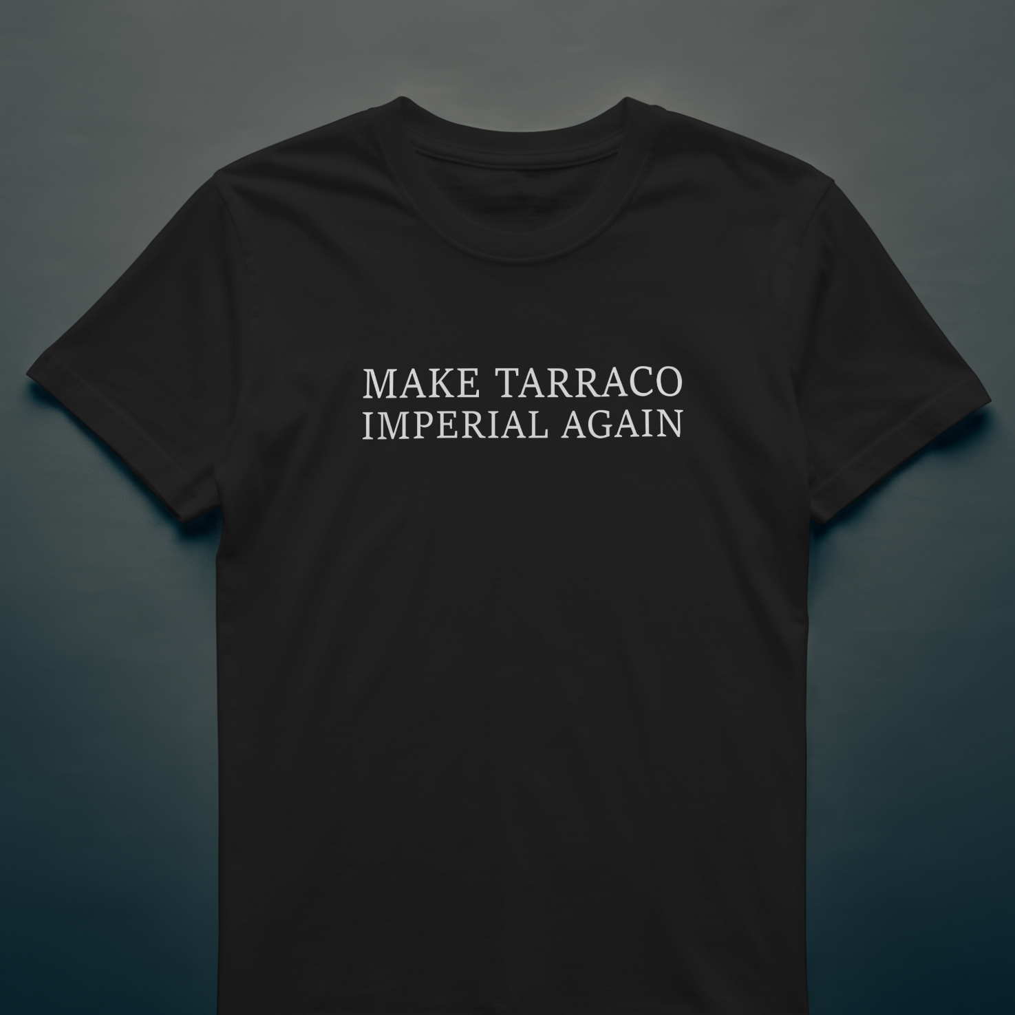 Samarreta Make Tarraco Imperial Again