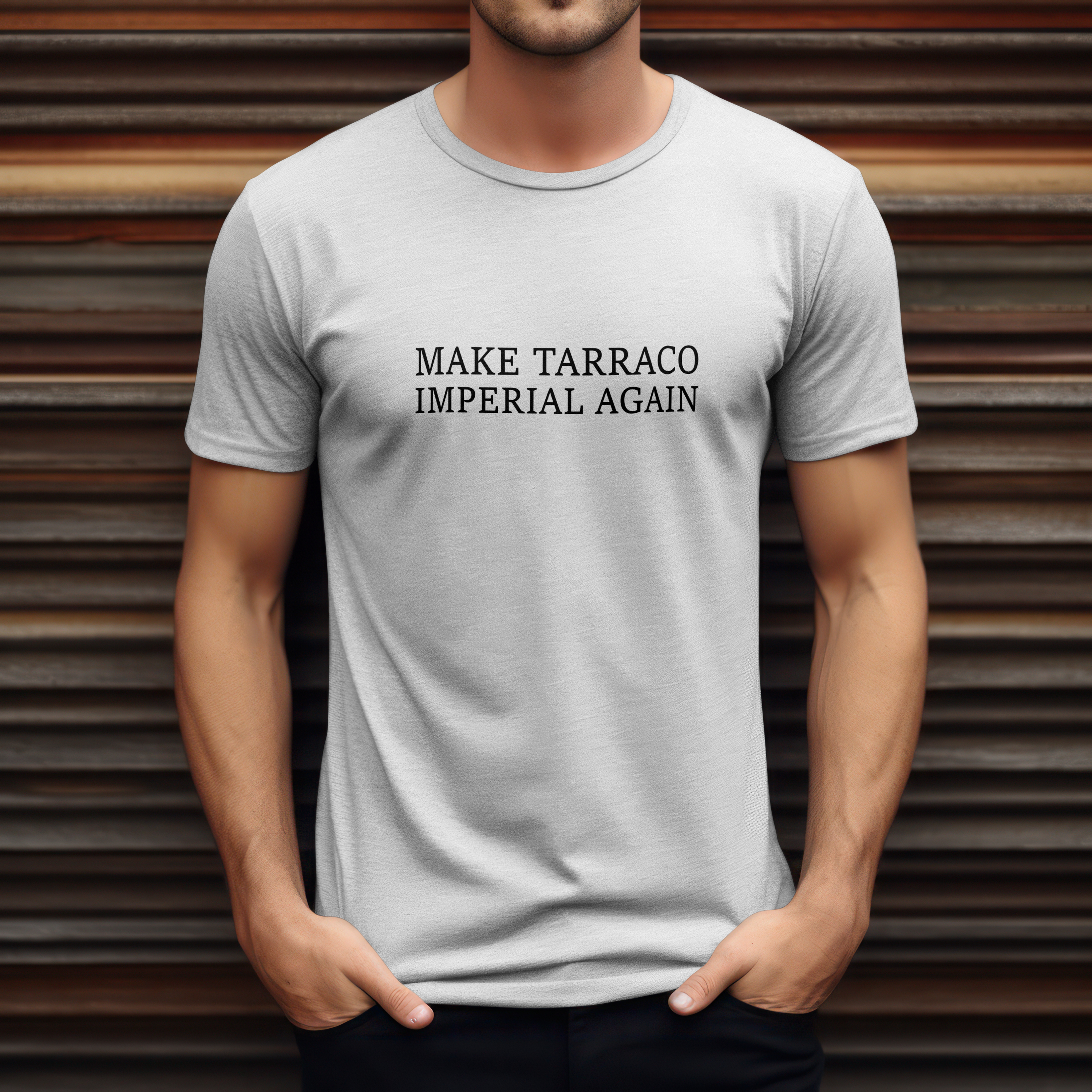 Samarreta Make Tarraco Imperial Again