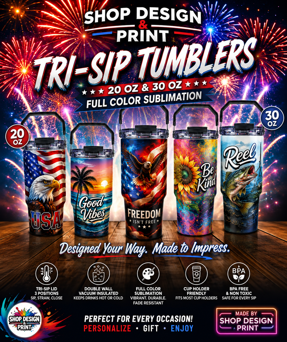 Custom sublimated 20oz and 30oz Tri-Sip Tumblers
