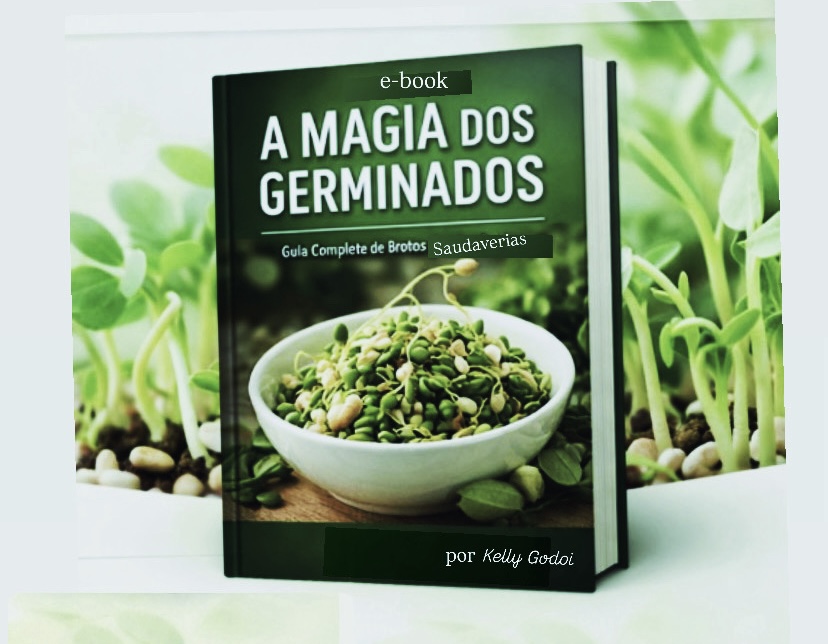 A Magia dos Germinados