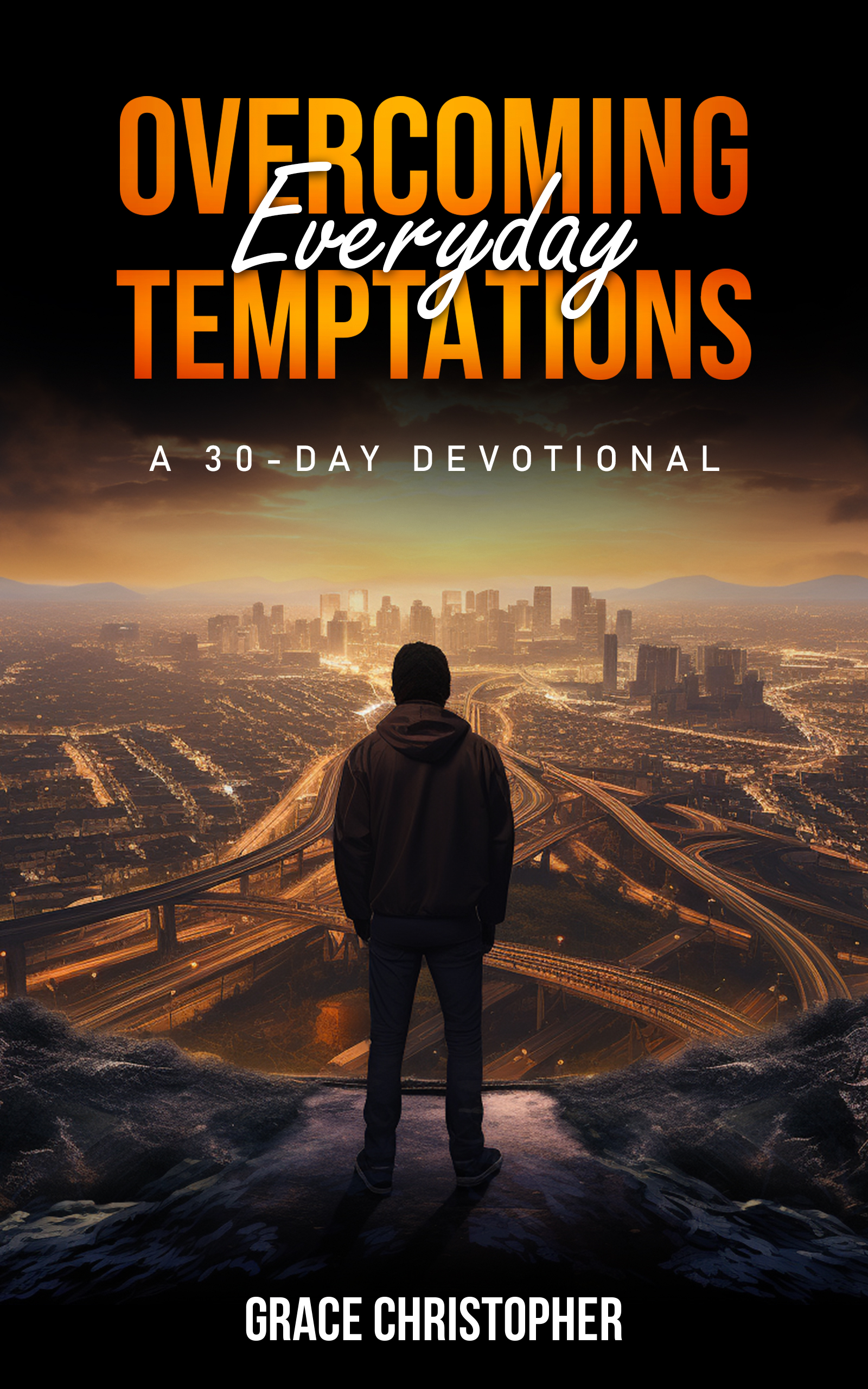 Overcoming Everyday Temptations