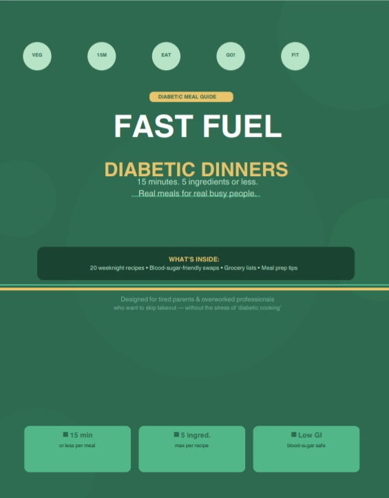 PDF Guide: Fast Fuel: The 15-Minute Diabetic Meal Guide
