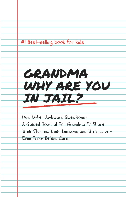 Grandma Why Are You In Jail?
