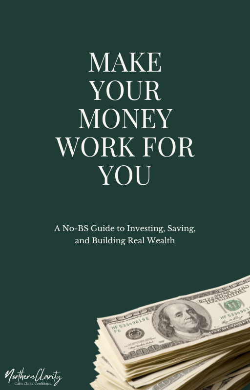 Make Your Money Work For You