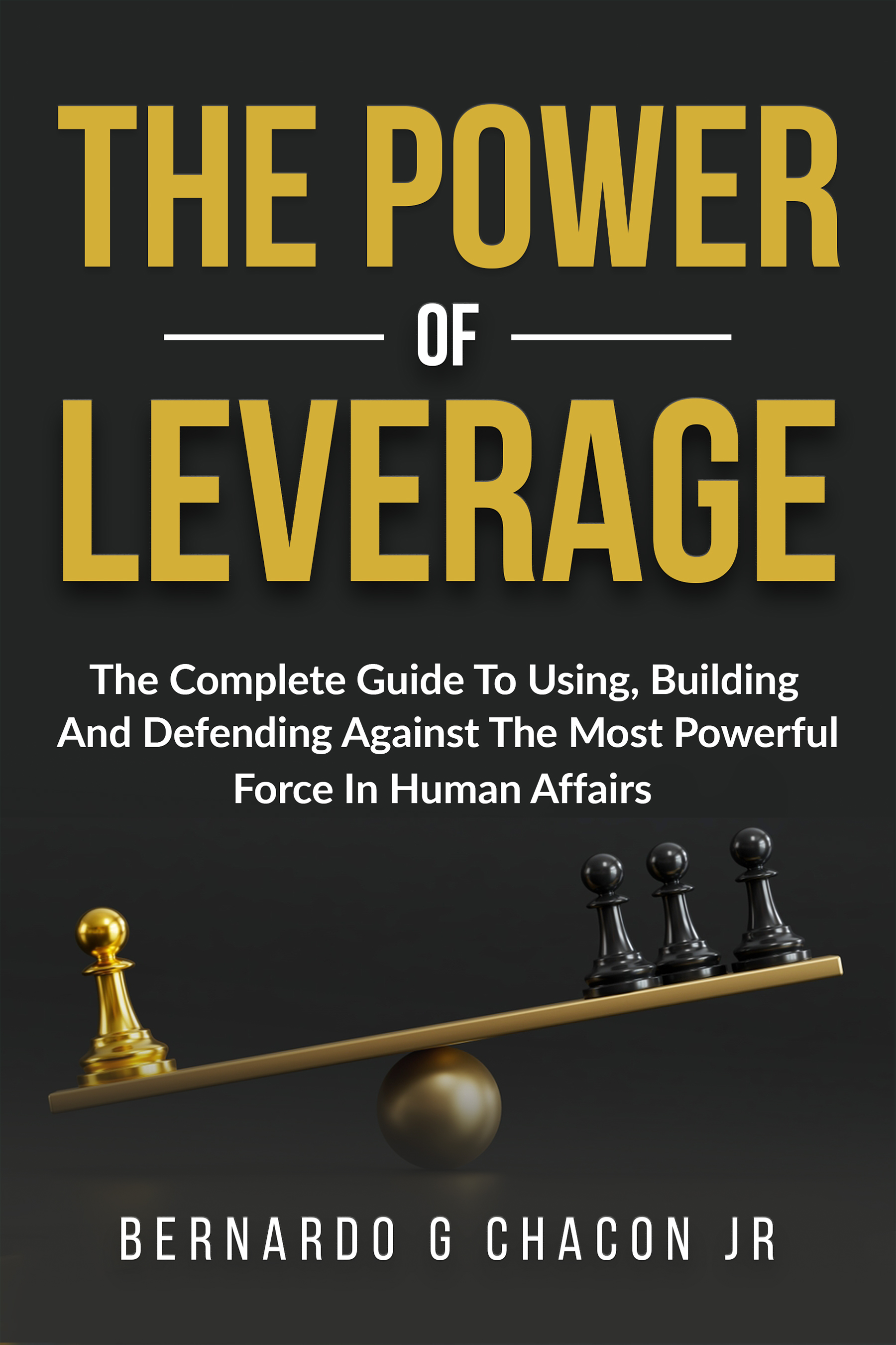 The Power Of Leverage