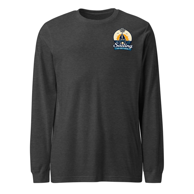 Sailing To-Get-Her — Voyage Collection Unisex Long Sleeve Tee