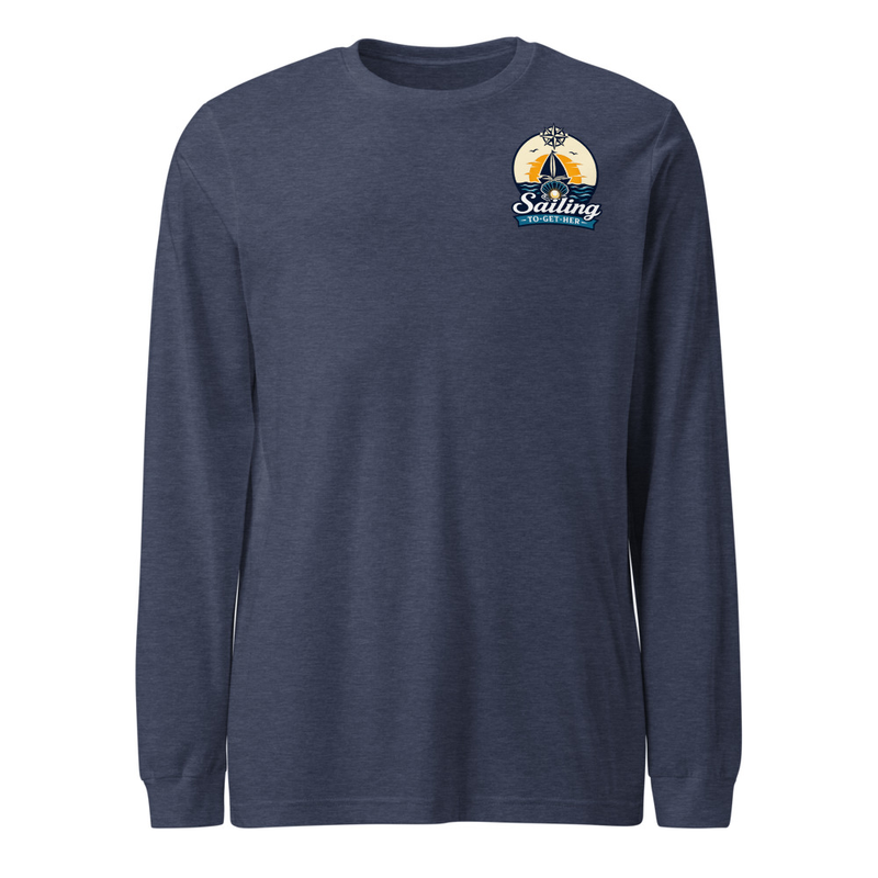 Sailing To-Get-Her — Voyage Collection Unisex Long Sleeve Tee