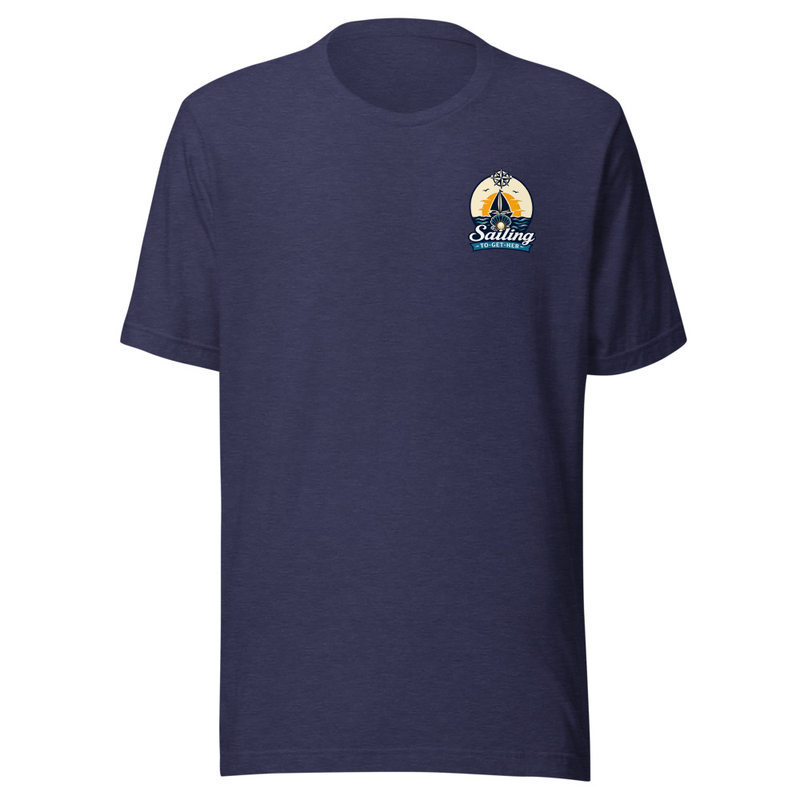 Sailing To-Get-Her — Voyage Collection TShirt Front and Back