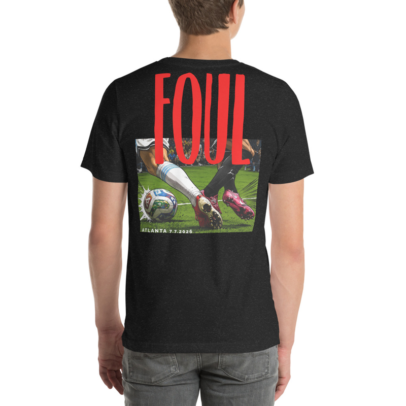 It's a foul  (Special Edition) - Unisex t-shirt