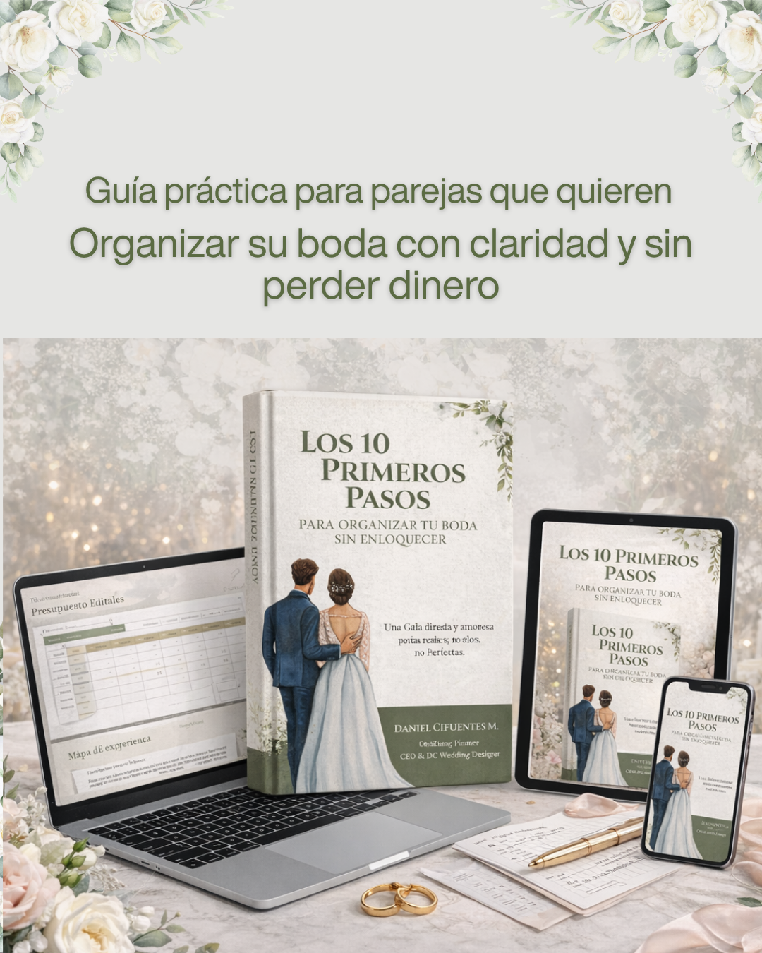 Los 10 primero pasos para planear tu boda sin enloquecer