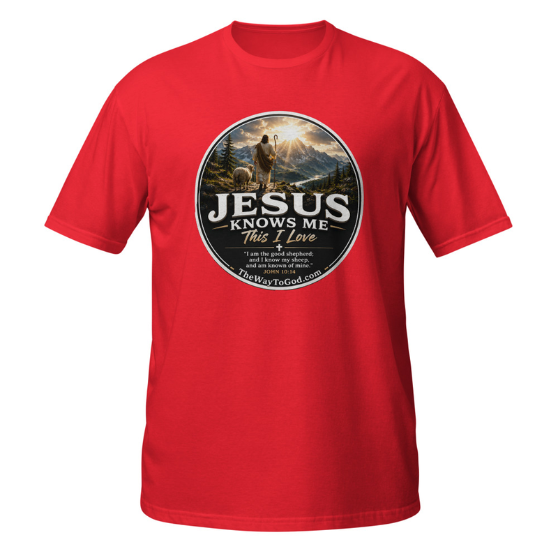 Jesus Knows Me John 10:14 Short-Sleeve Unisex T-Shirt