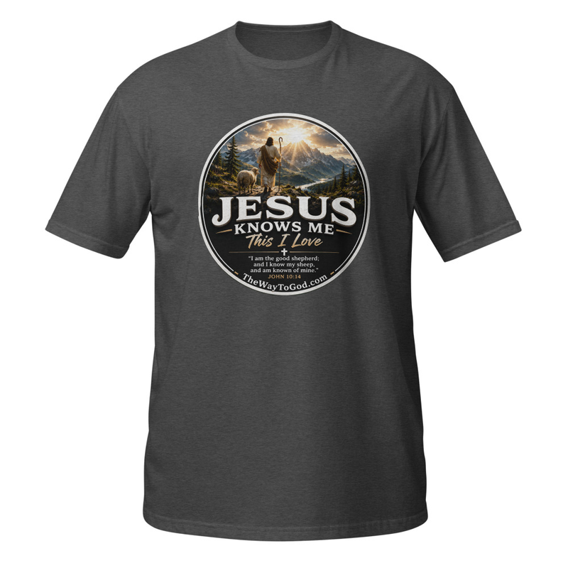 Jesus Knows Me John 10:14 Short-Sleeve Unisex T-Shirt