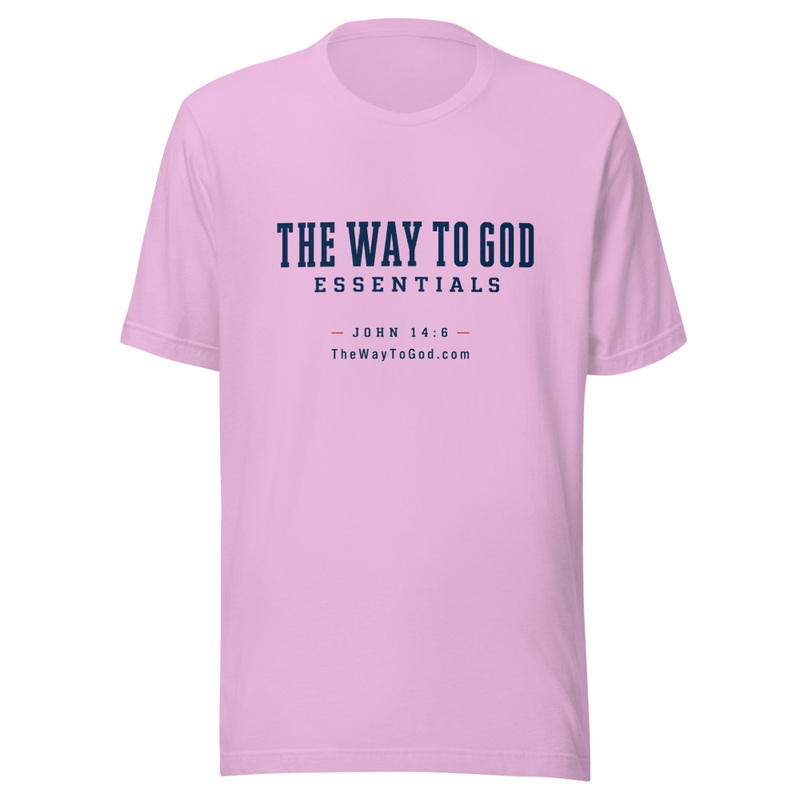 The Way To God Essentials -John 14:6 Street Wear Unisex T-shirt V1